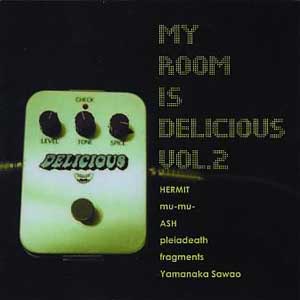 V.A / MY ROOM IS DELICIOUS VOL.2